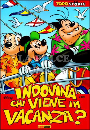 TOPOSTORIE DISNEY #    42 - TOPOSTORIE 4: INDOVINA CHI VIENE IN VACANZA?